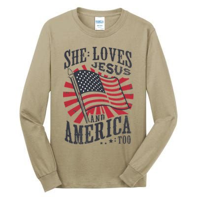 She Loves Jesus And America Too Flag Christian Tall Long Sleeve T-Shirt