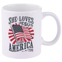 She Loves Jesus And America Too Flag Christian 11oz C Handle Ceramic Mug
