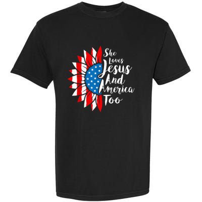 She Loves Jesus And America Too 4th Of July Sunflower Garment-Dyed Heavyweight T-Shirt