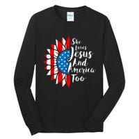 She Loves Jesus And America Too 4th Of July Sunflower Tall Long Sleeve T-Shirt