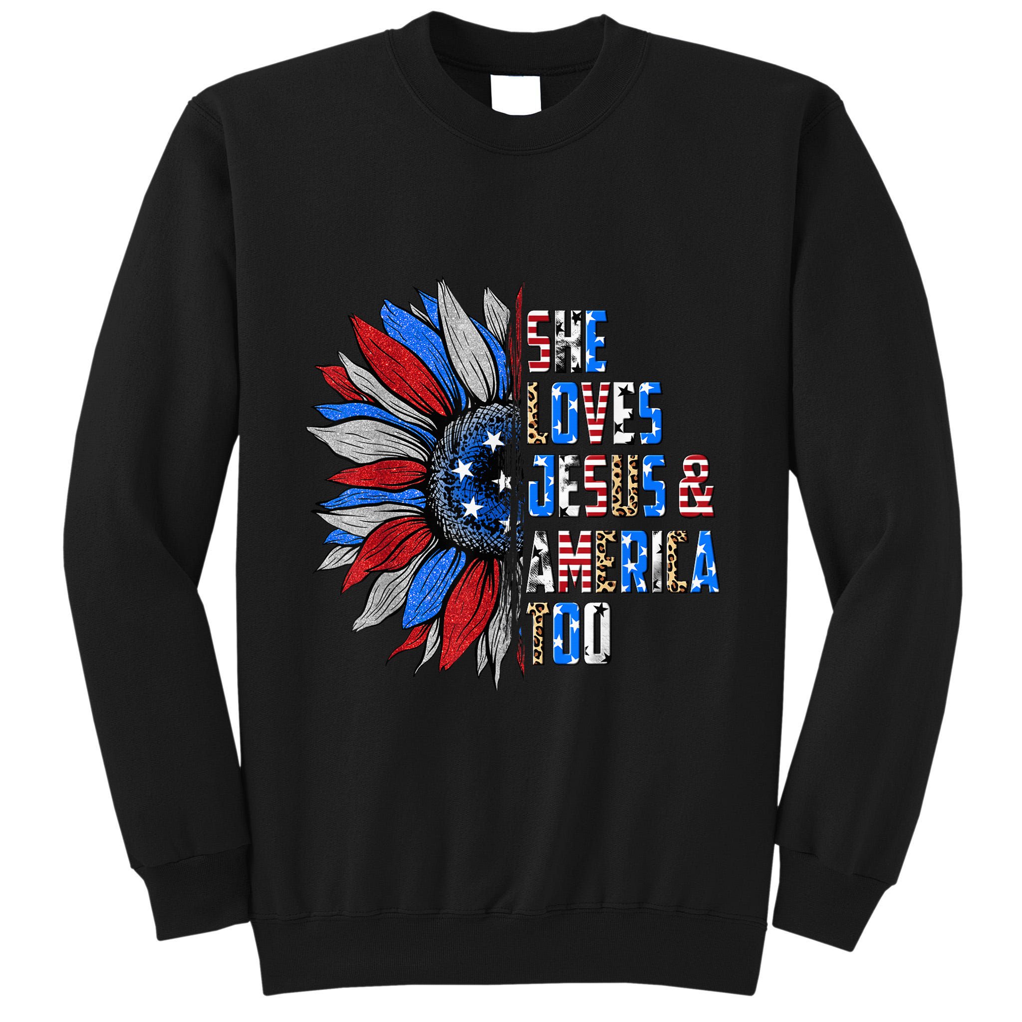 She Loves Jesus And America Too Wo US Sunflower Tall Sweatshirt