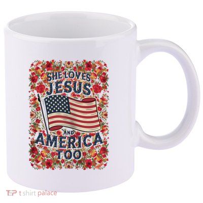 She Loves Jesus And America Too Floral Retro 11oz C Handle Ceramic Mug