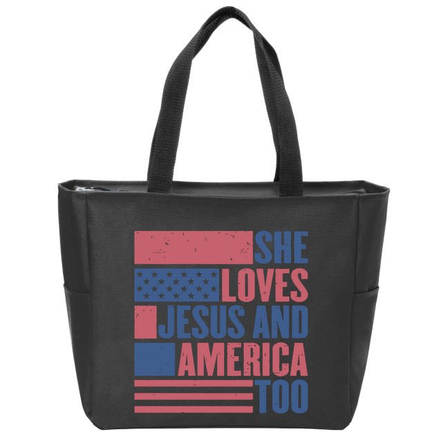She Loves Jesus And America Too Happy 4th Of July Zip Tote Bag