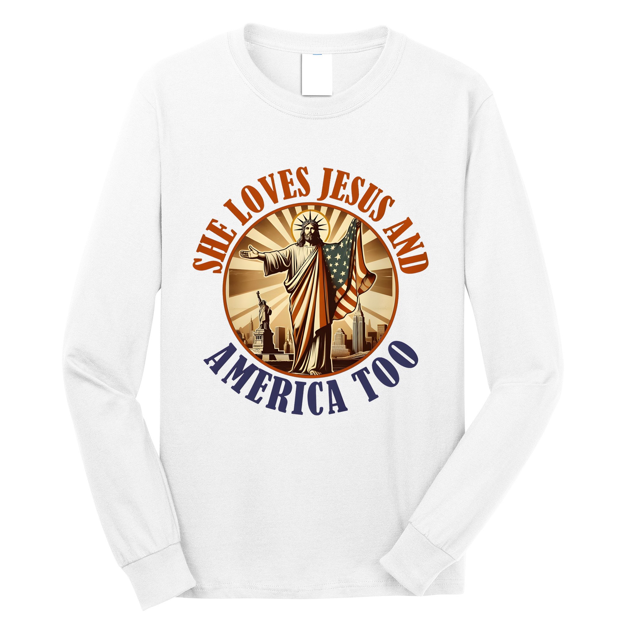 She Loves Jesus And America Too Jesus Lover Long Sleeve Shirt
