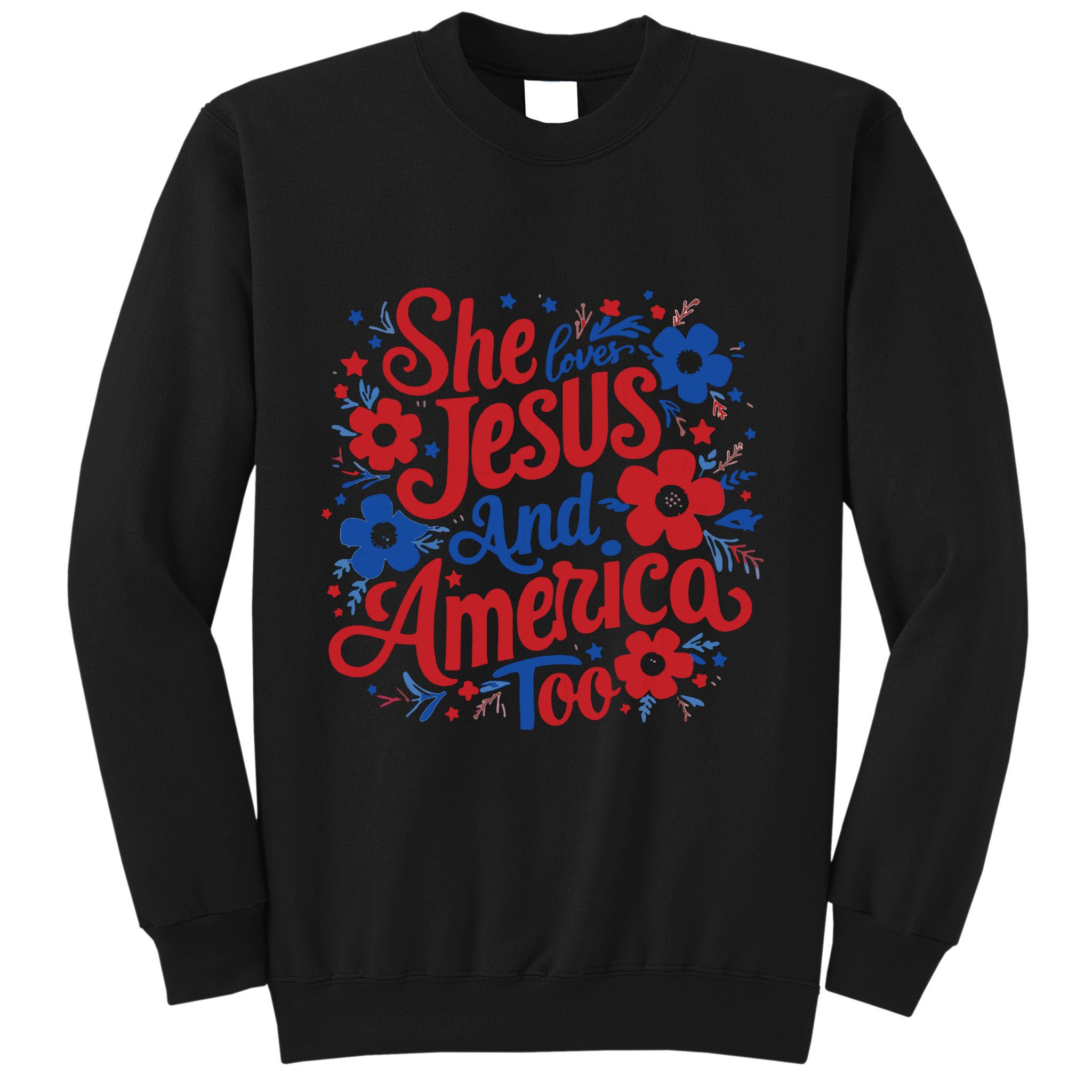 She Loves Jesus And America Too Sweatshirt