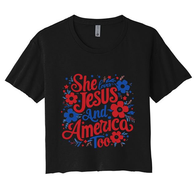 She Loves Jesus And America Too Crop Top