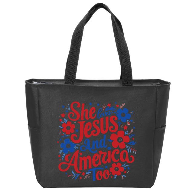 She Loves Jesus And America Too Zip Tote Bag