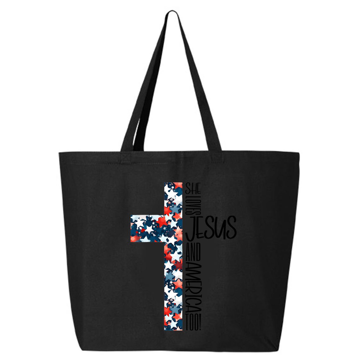 She Loves Jesus And America Too 4th Of July 25L Jumbo Tote
