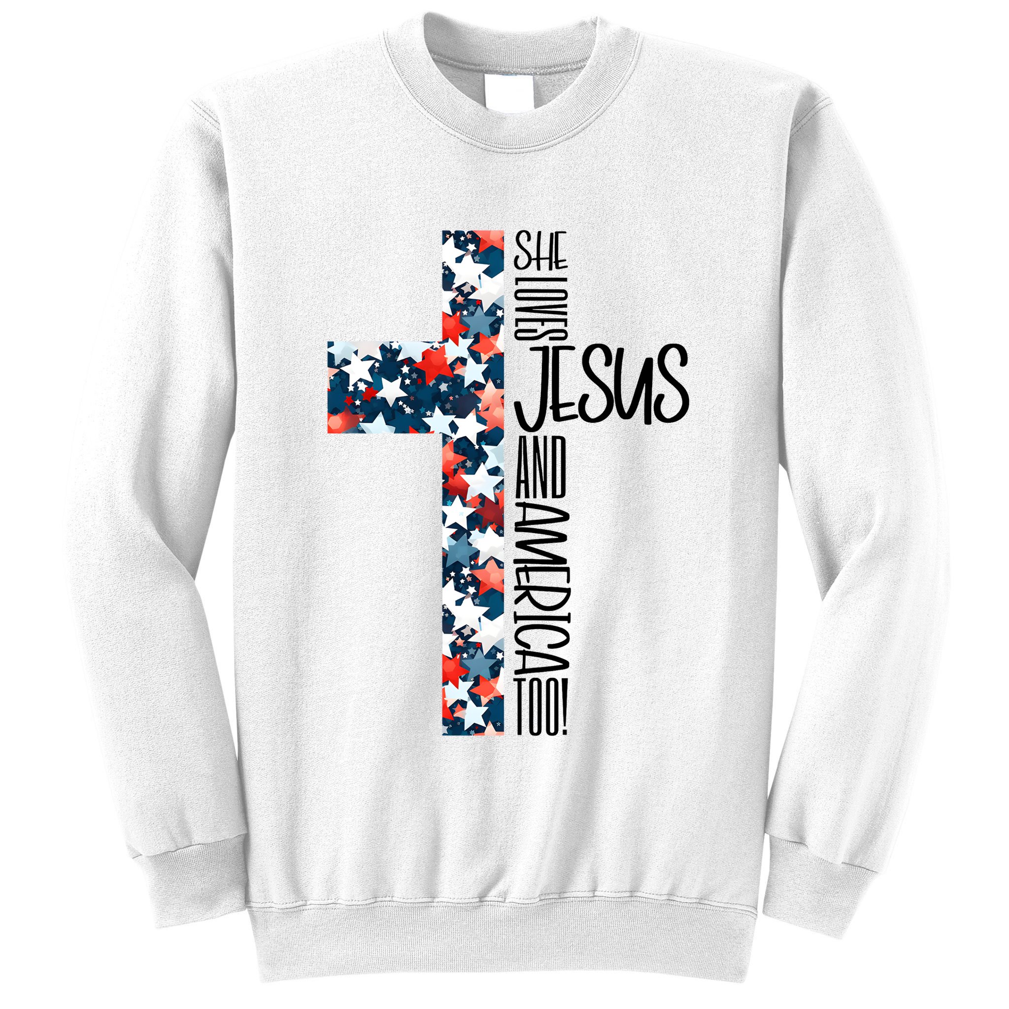 She Loves Jesus And America Too 4th Of July Sweatshirt