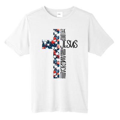 She Loves Jesus And America Too 4th Of July Tall Fusion ChromaSoft Performance T-Shirt