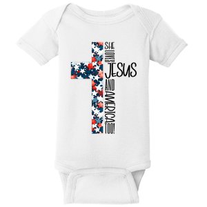 She Loves Jesus And America Too 4th Of July Baby Bodysuit