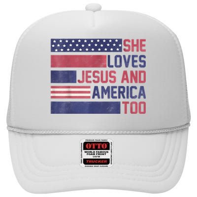 She Loves Jesus And America Too 4th Of July Patriotic High Crown Mesh Back Trucker Hat