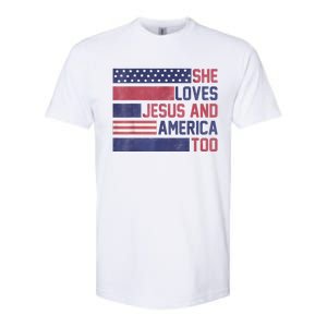 She Loves Jesus And America Too 4th Of July Patriotic Softstyle CVC T-Shirt