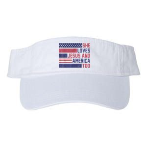 She Loves Jesus And America Too 4th Of July Patriotic Valucap Bio-Washed Visor