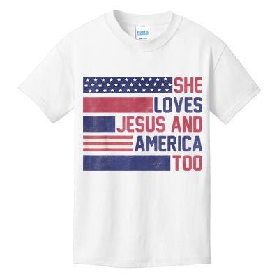 She Loves Jesus And America Too 4th Of July Patriotic Kids T-Shirt