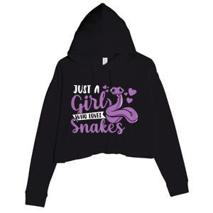 Snake Lover Just A Girl Who Loves Snakes Pet Reptile Crop Fleece Hoodie