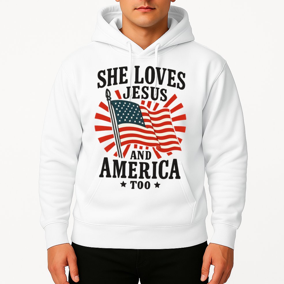 She Loves Jesus And America Hoodie