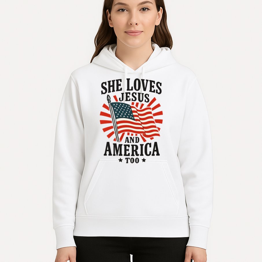 She Loves Jesus And America Hoodie