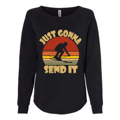 Skiing Lovers Just Gonna Send It Skiers Gift Womens California Wash Sweatshirt