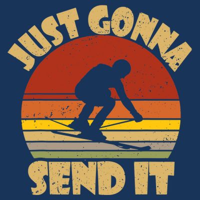 Skiing Lovers Just Gonna Send It Skiers Gift T-Shirt
