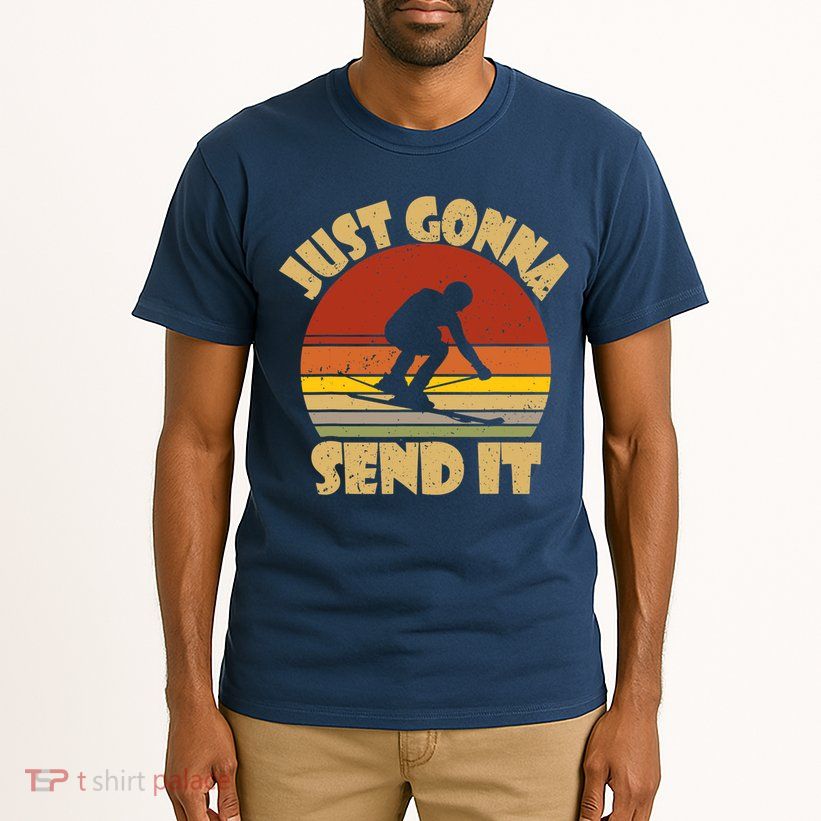Skiing Lovers Just Gonna Send It Skiers Gift Tall T-Shirt