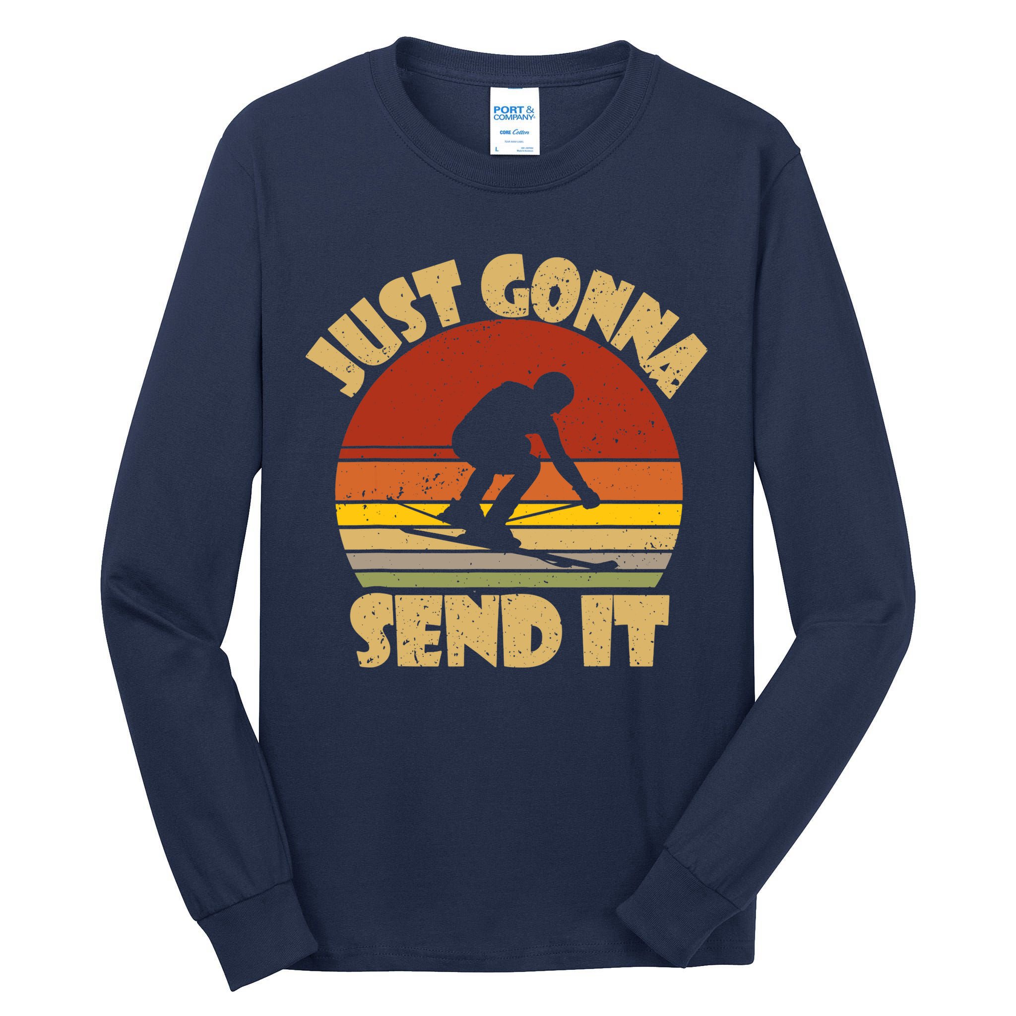 Skiing Lovers Just Gonna Send It Skiers Gift Tall Long Sleeve T-Shirt