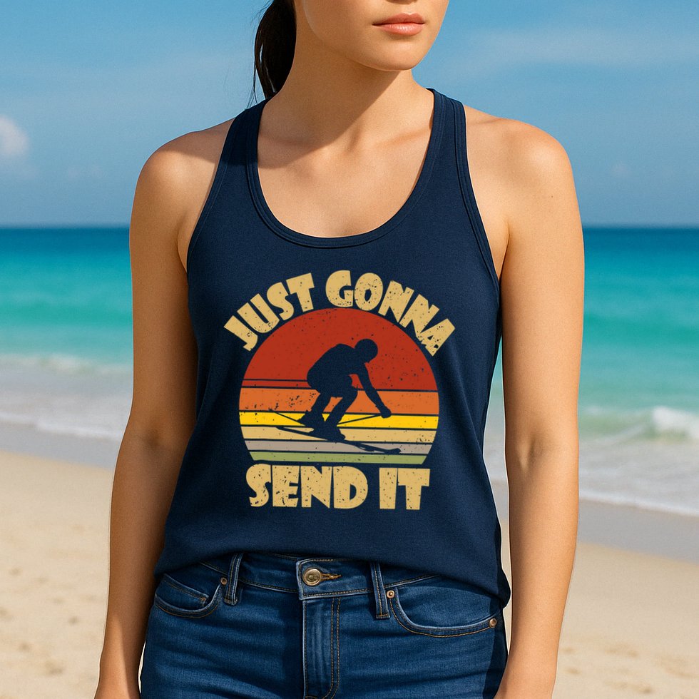 Skiing Lovers Just Gonna Send It Skiers Gift Womens Tank Top