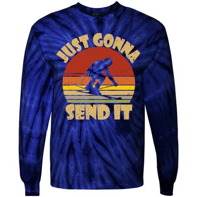 Skiing Lovers Just Gonna Send It Skiers Gift Tie-Dye Long Sleeve Shirt