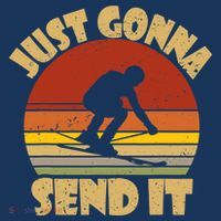 Skiing Lovers Just Gonna Send It Skiers Gift Women's V-Neck T-Shirt