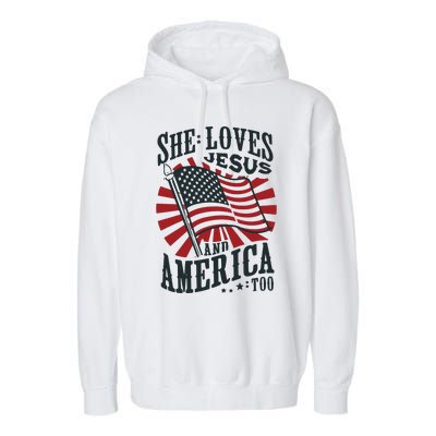 She Loves Jesus And America Too Garment-Dyed Fleece Hoodie