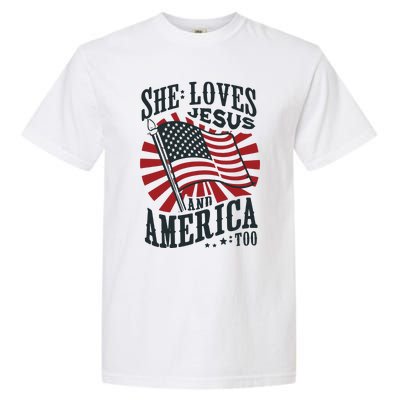 She Loves Jesus And America Too Garment-Dyed Heavyweight T-Shirt