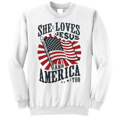 She Loves Jesus And America Too Sweatshirt