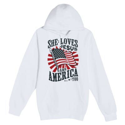 She Loves Jesus And America Too Premium Pullover Hoodie