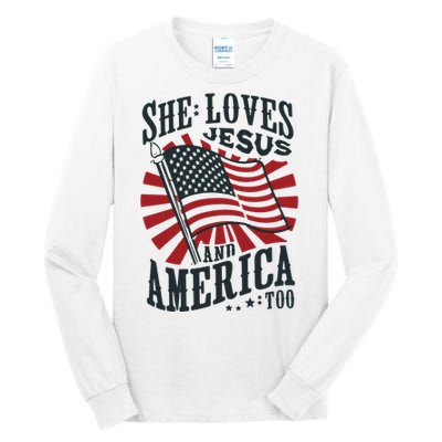 She Loves Jesus And America Too Tall Long Sleeve T-Shirt