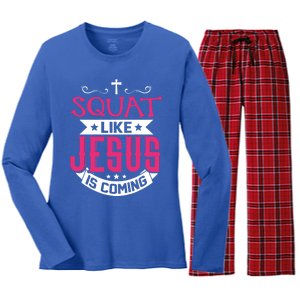 Squat Like Jesus Is Coming Cute Gym Squat Weightlifting Gift Cool Gift Women's Long Sleeve Flannel Pajama Set 