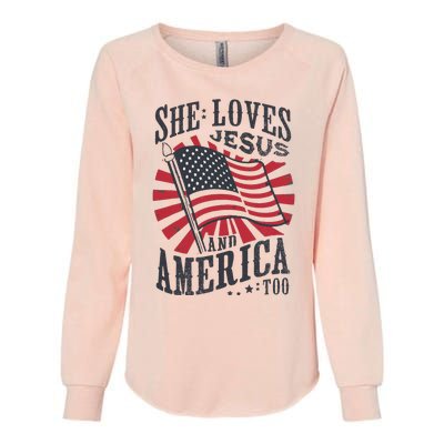 She Loves Jesus And America Too Flag Christian Womens California Wash Sweatshirt