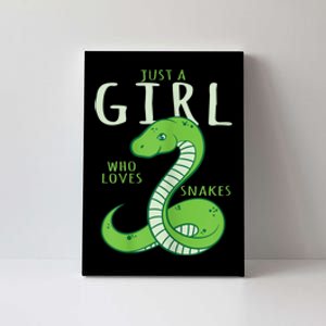 Snake Lover Just A Girl Who Loves Snakes Canvas