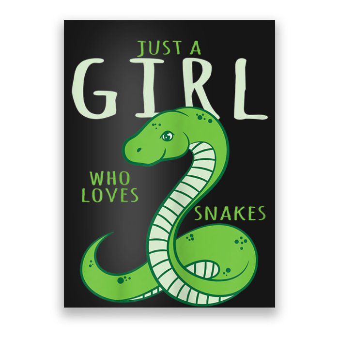 Snake Lover Just A Girl Who Loves Snakes Poster