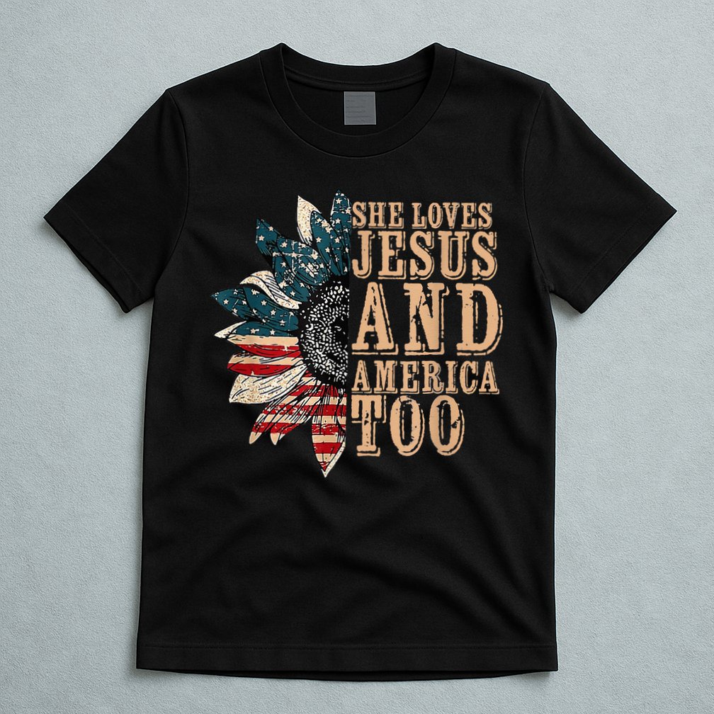 She Love Jesus And America Too Funny Sunflower America Flag T-Shirt