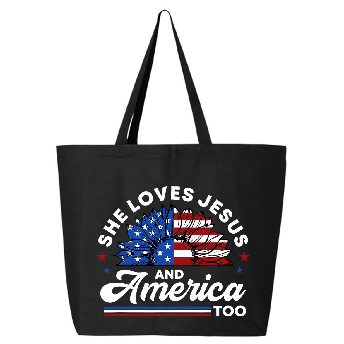 She Loves Jesus And America Too Christian Patriot Sunflower 25L Jumbo Tote