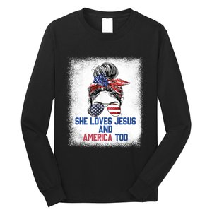 She Loves Jesus And America Too 4th Of July Christian Lover Long Sleeve Shirt