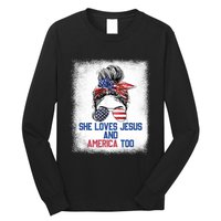 She Loves Jesus And America Too 4th Of July Christian Lover Long Sleeve Shirt