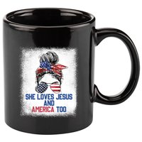 She Loves Jesus And America Too 4th Of July Christian Lover 11oz C Handle Ceramic Mug