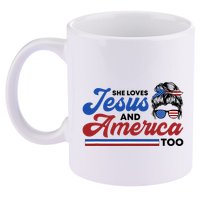 She Loves Jesus And America Too 4th of July Proud Christian 11oz C Handle Ceramic Mug