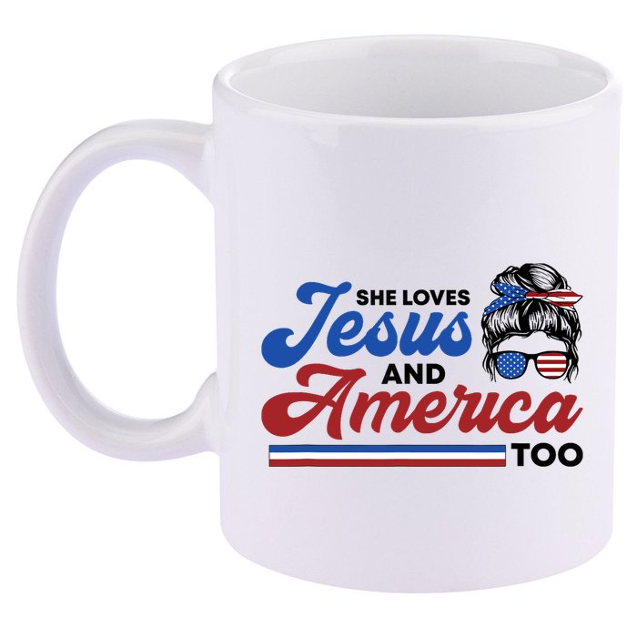 She Loves Jesus And America Too 4th of July Proud Christian 11oz C Handle Ceramic Mug