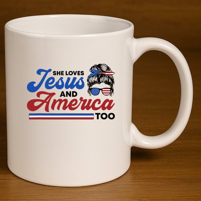 She Loves Jesus And America Too 4th of July Proud Christian 11oz C Handle Ceramic Mug