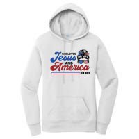 She Loves Jesus And America Too 4th of July Proud Christian Women's Pullover Hoodie