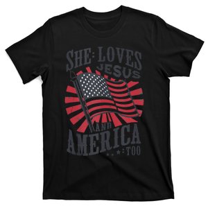 She Loves Jesus And America Too Flag Christian 4th Of July T-Shirt