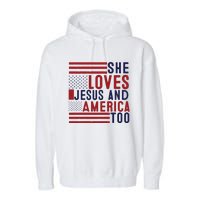 She Loves Jesus And America Too Garment-Dyed Fleece Hoodie