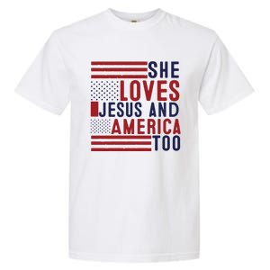 She Loves Jesus And America Too Garment-Dyed Heavyweight T-Shirt